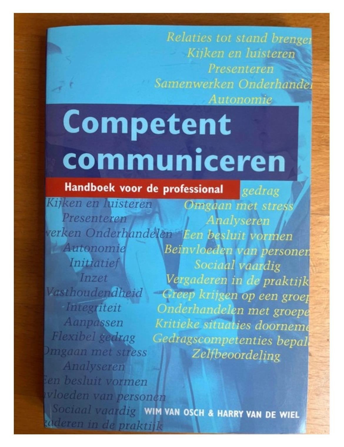 W. van Osch - Competent communiceren, Boeken, Wetenschap, Zo goed als nieuw, Sociale wetenschap, Ophalen of Verzenden