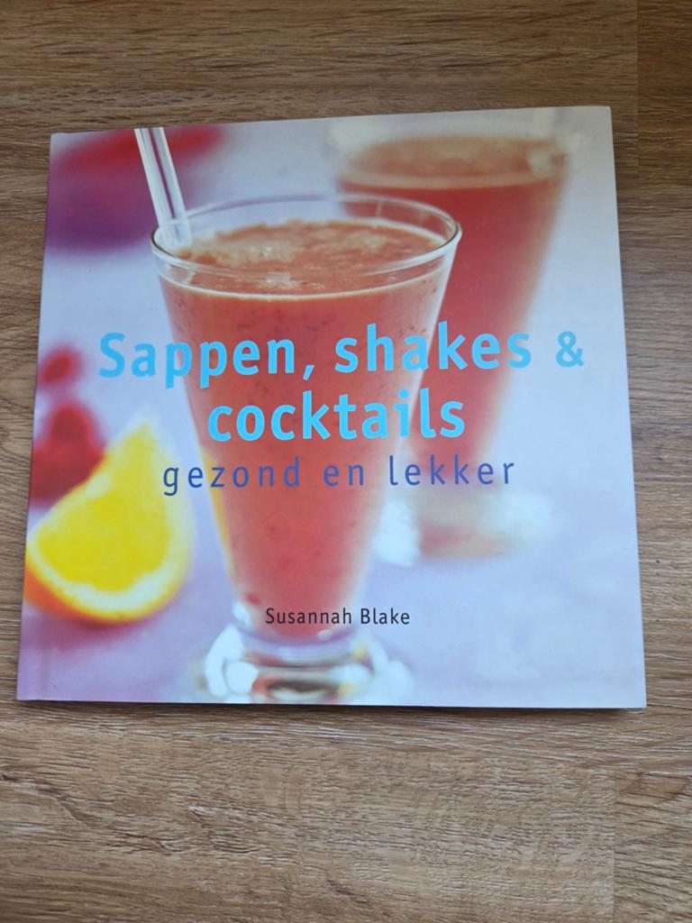 Sappen, shakes & cocktails: gezond en lekker kookboek, Overige typen, Susannah Blake, Ophalen of Verzenden, Zo goed als nieuw