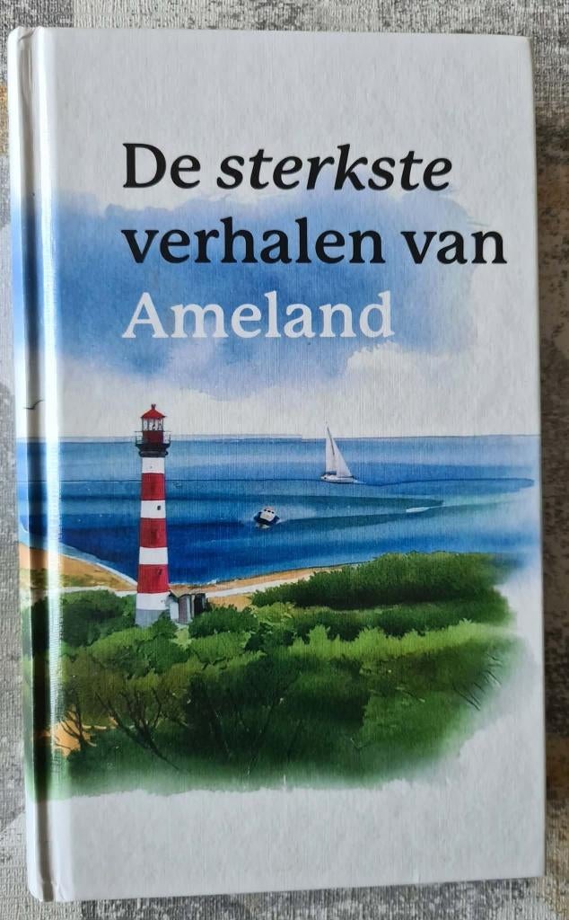 De Sterkste Verhalen van Ameland, Ophalen of Verzenden, Zo goed als nieuw, Friesland