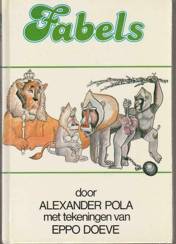 Fabels - Alexander Pola - tekeningen van Eppo Doeve"", Ophalen of Verzenden, Zo goed als nieuw, Alexander Pola