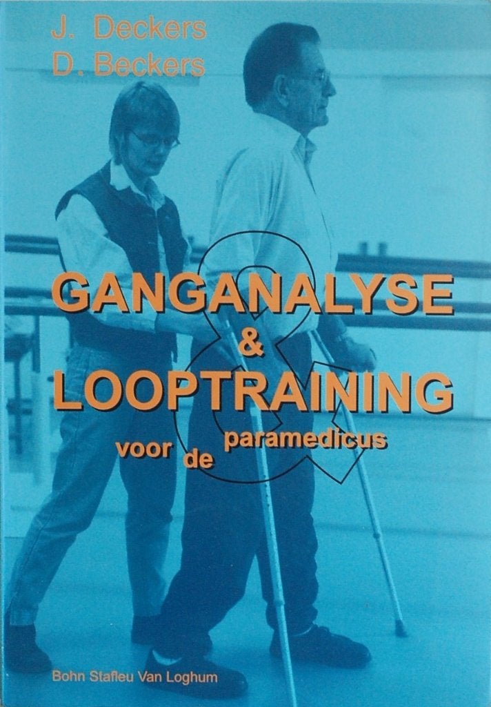 Ganganalyse & looptraining voor de paramedicus 1996, Boeken, Gelezen, Verzenden, J. Deckers, D. Beckers, HBO