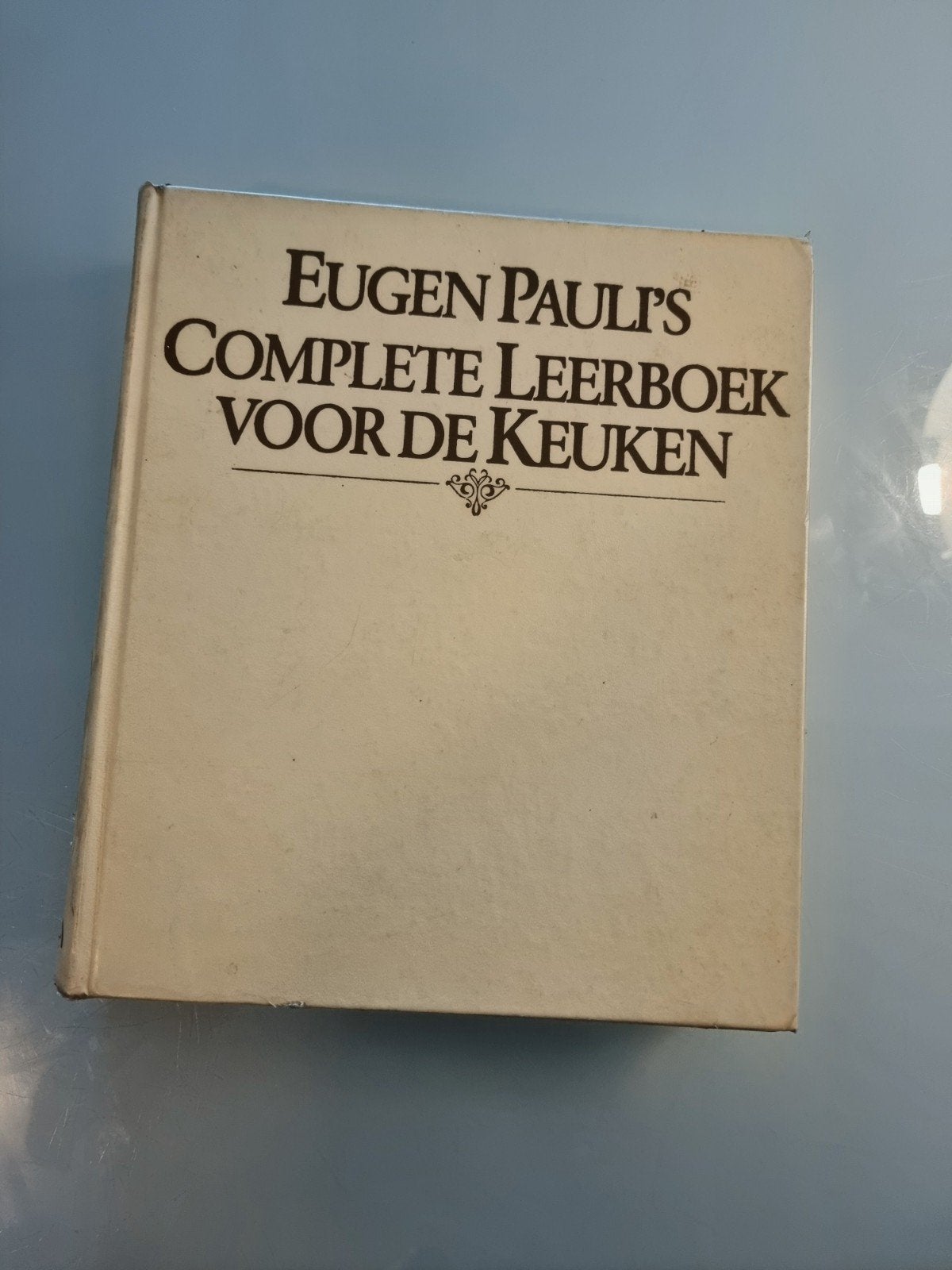 Eugen Pauli's Complete Leerboek voor de Keuken, Eerste Druk, Boeken, Ophalen of Verzenden, Gelezen