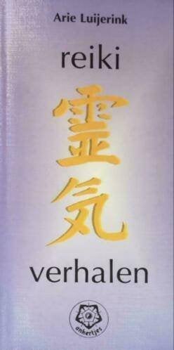 reiki verhalen door A. Luijerink, Ophalen of Verzenden, Zo goed als nieuw, Spiritualiteit algemeen, Achtergrond en Informatie