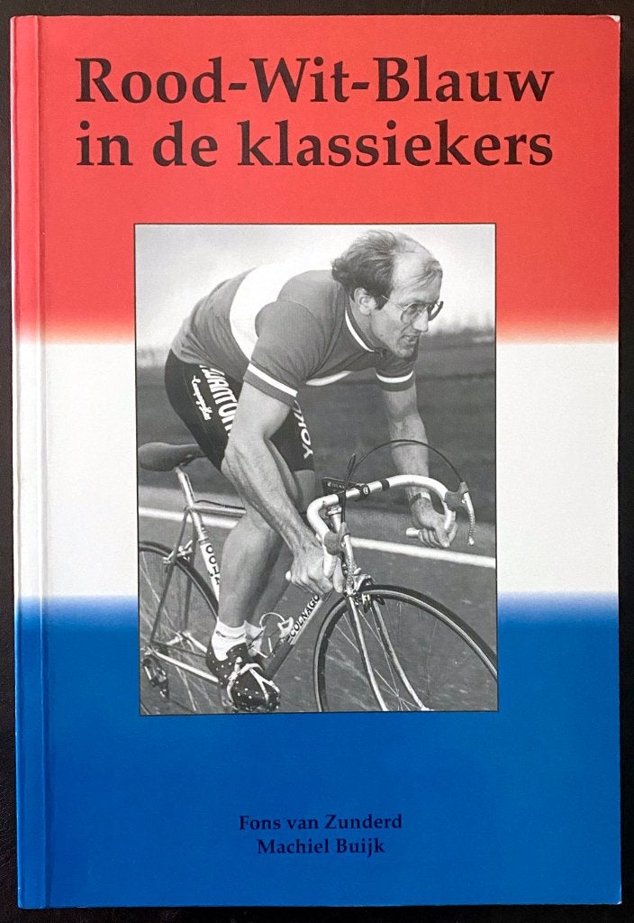 Wielrennen boek ROOD-WIT-BLAUW IN DE KLASSIEKERS – nieuw, Ophalen of Verzenden, Nieuw, Overige typen