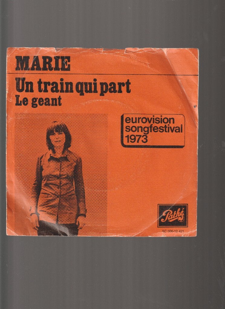 MARIE -- UN  TRAIN  QUI  PART  //  EUROVISION  1973, 7 inch, Zo goed als nieuw, Pop, Fotohoes