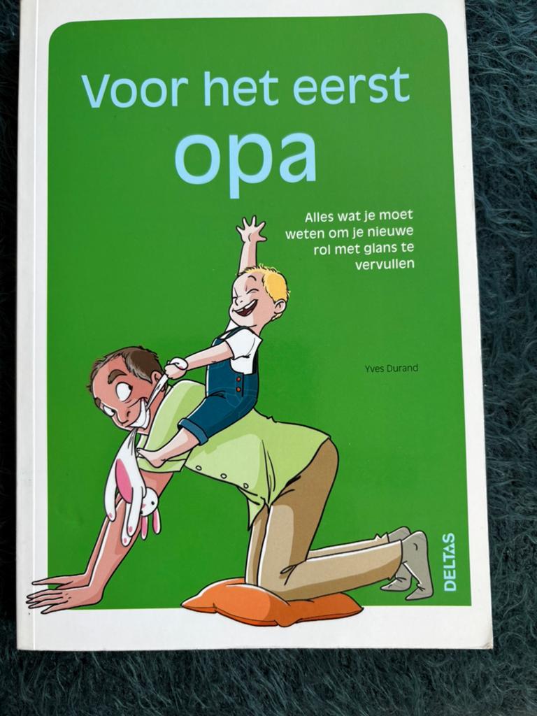 Voor het eerst opa.  Yves Durand., Boeken, Ophalen of Verzenden, Nieuw, Zwangerschap en Bevalling