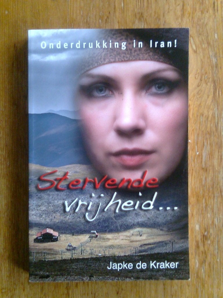Stervende vrijheid,   door Japke de Kraker-van Abbema, Boeken, Ophalen of Verzenden, Zo goed als nieuw
