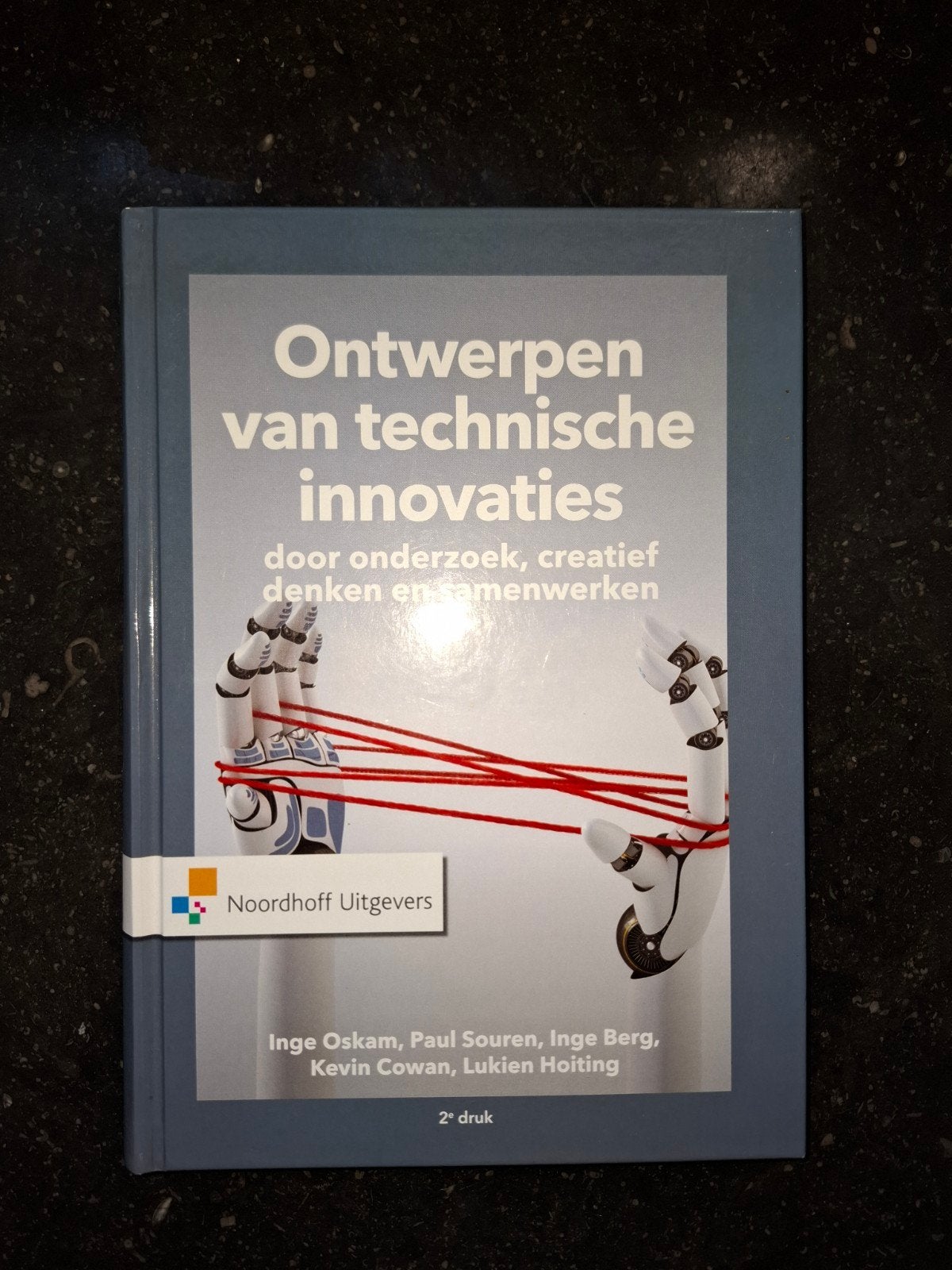 Ontwerpen van technische innovaties - 2e druk  9789001880590, Ophalen of Verzenden, Zo goed als nieuw, Overige onderwerpen, Inge Oskam, Paul Souren, Inge Berg, Kevin Cowan, Lukien Hoiting