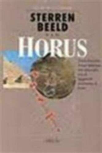 sterrenbeeld van Horus, Boeken, Ophalen of Verzenden, Zo goed als nieuw, Spiritualiteit algemeen, Overige typen