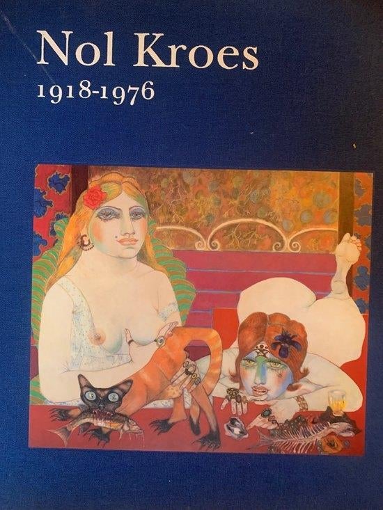 Nol Kroes 1918-1976, Boeken, Ophalen of Verzenden, Zo goed als nieuw, Schilder- en Tekenkunst