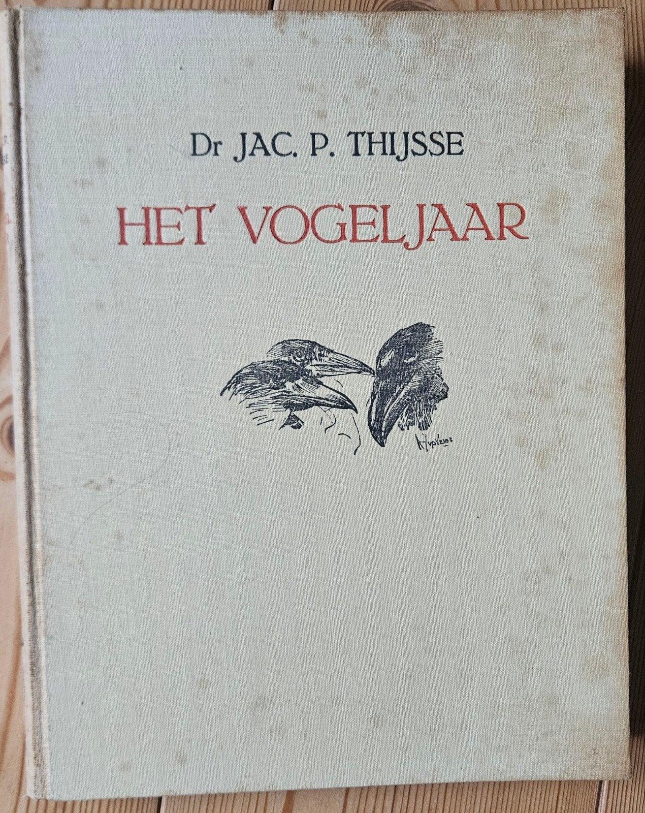 Het Vogeljaar - Dr. Jac. P. Thijsse (Vintage Boek), Boeken, Ophalen of Verzenden, Gelezen, Vogels, Dr. Jac. P. Thijsse
