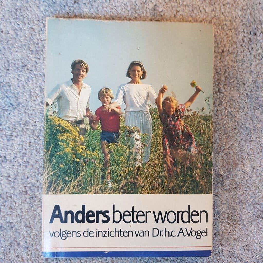 Anders beter worden, Dr. Vogel, Boeken, Ophalen of Verzenden, Gelezen, Kruiden en Alternatief, Dr, Vogel