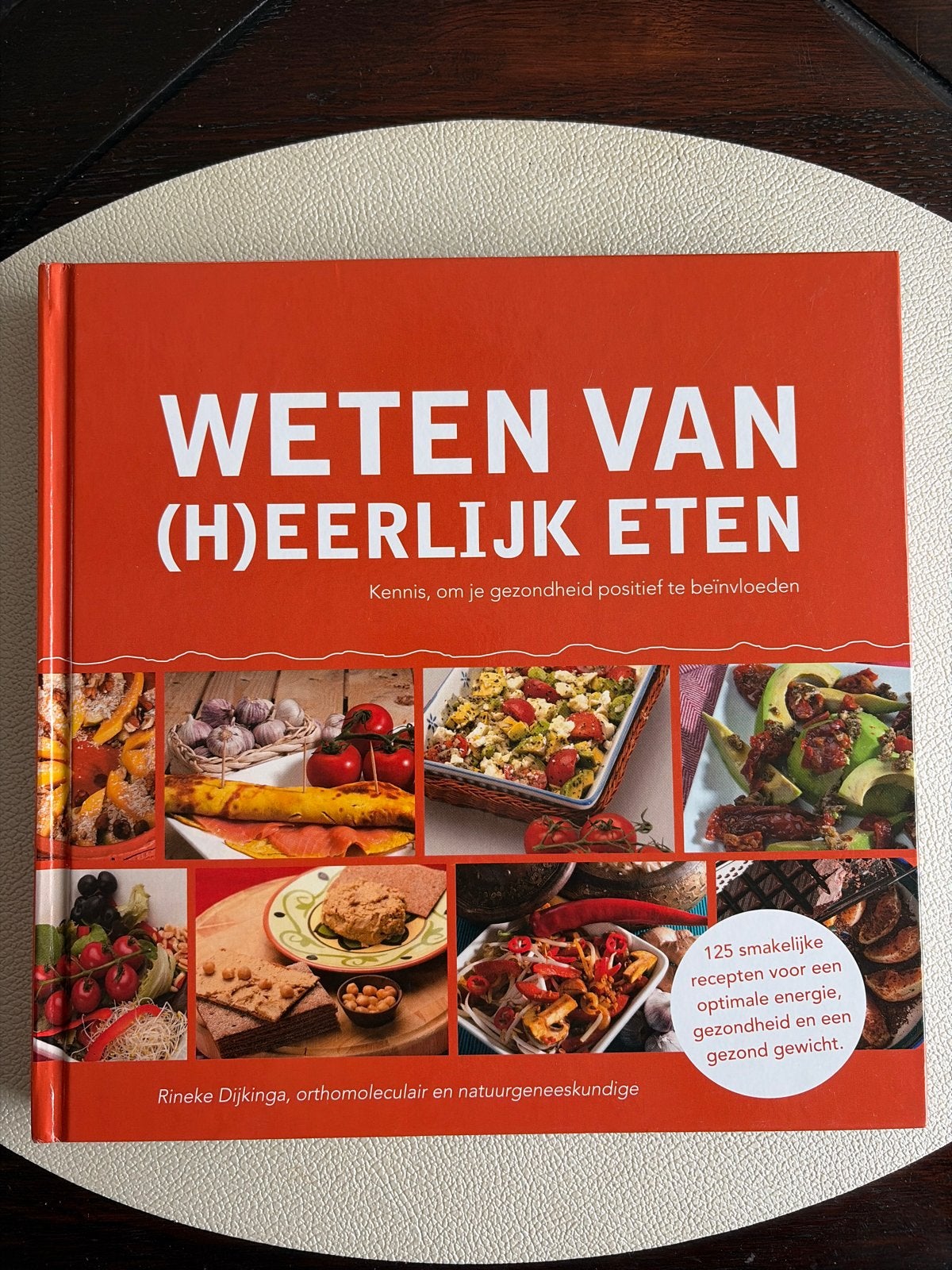 Weten van (H)eerlijk Eten deel 1 & 2 - Rineke Dijkinga, Voorgerechten en Soepen, Ophalen of Verzenden, Zo goed als nieuw, Gezond koken