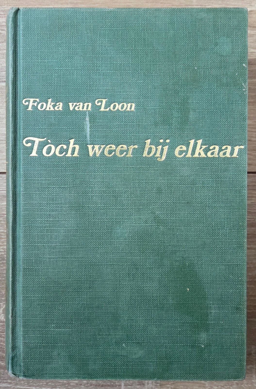 Foka van Loon - Toch weer bij elkaar - Omnibus, Boeken, Gelezen, Ophalen of Verzenden, Foka van Loon, Drenthe