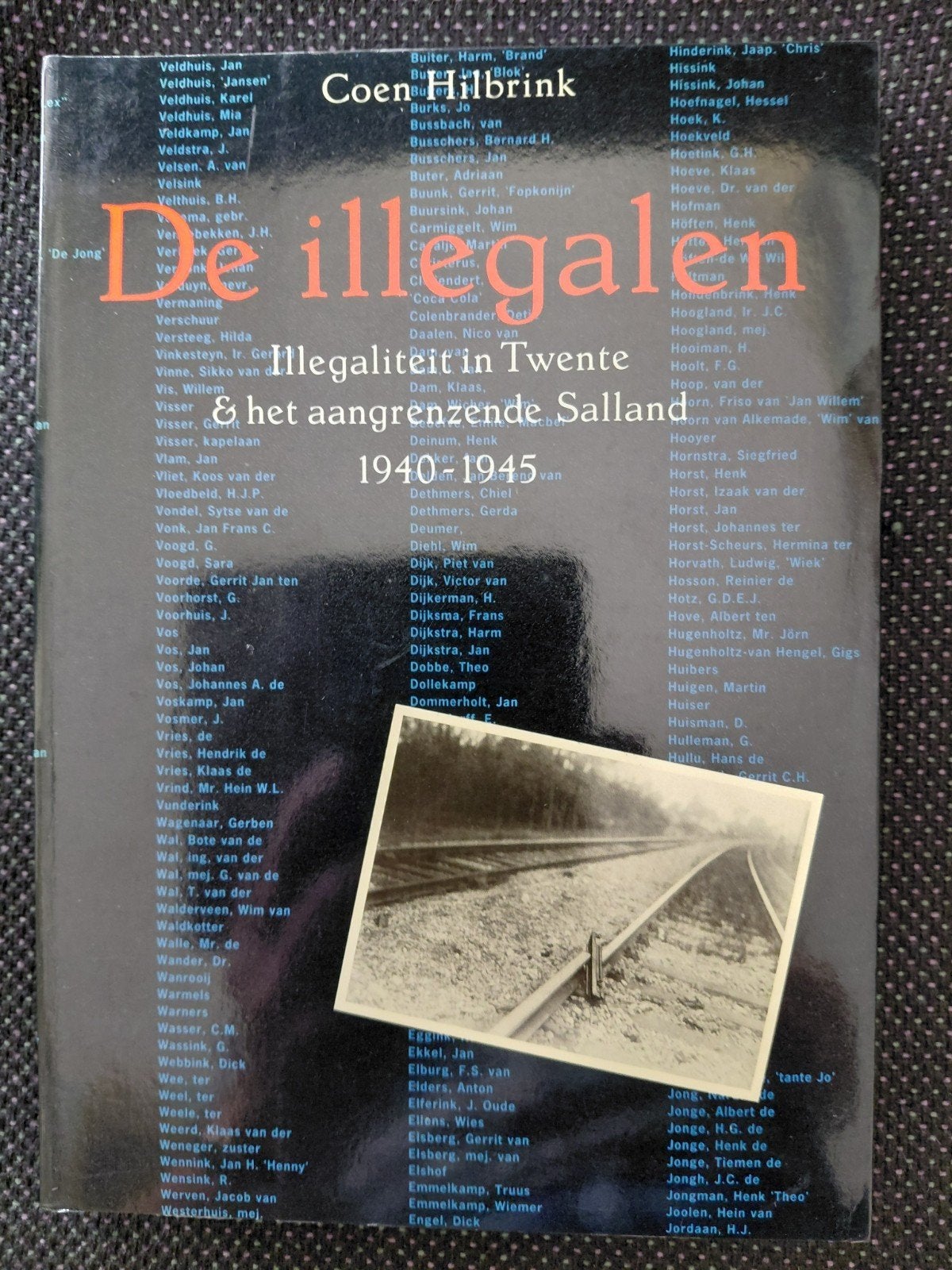 De Illegalen in Twente en Salland 1940-1945, Ophalen of Verzenden, 20e eeuw of later, Gelezen, Coen Hilbrink