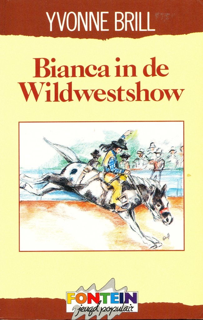 Bianca in de Wildwestshow - Yvonne Brill, Verzenden, Gelezen, Yvonne Brill