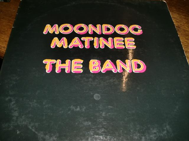 The Band ‎ Moondog Matinee  Capitol  LP  Netherlands  1973, Gebruikt, Ophalen of Verzenden, 1970 - 1979, 12 inch
