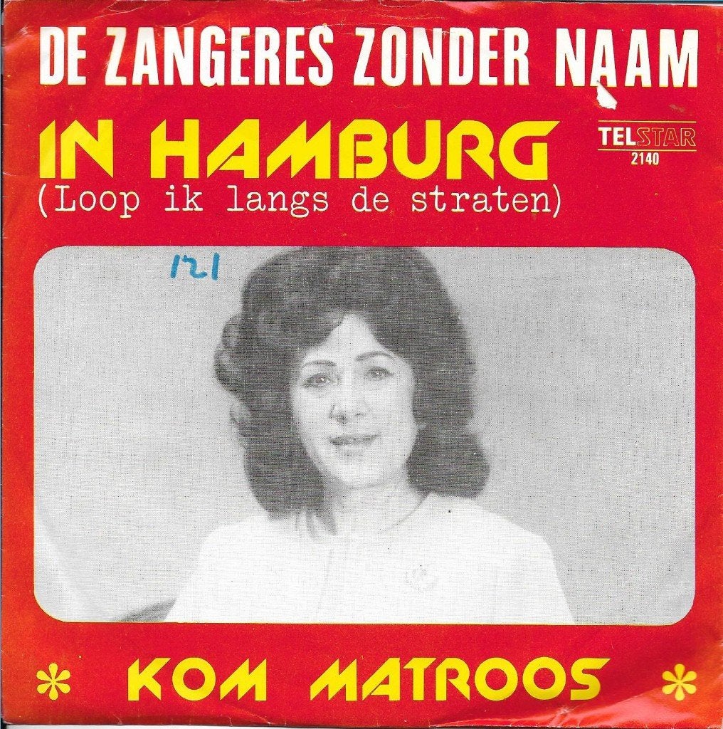 De Zangeres Zonder Naam - In Hamburg (Telstar), Ophalen of Verzenden, Gebruikt, Nederlandstalig