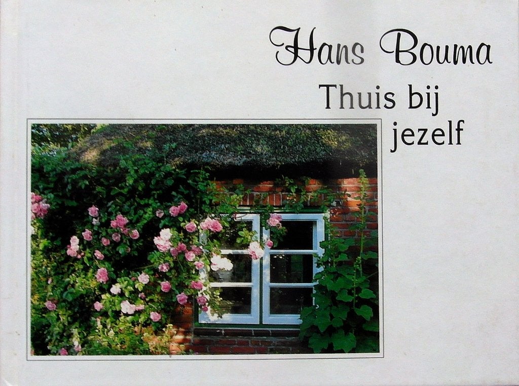 [Hans Bouma] - Thuis bij jezelf, Boeken, Ophalen of Verzenden, Zo goed als nieuw, Sociale psychologie