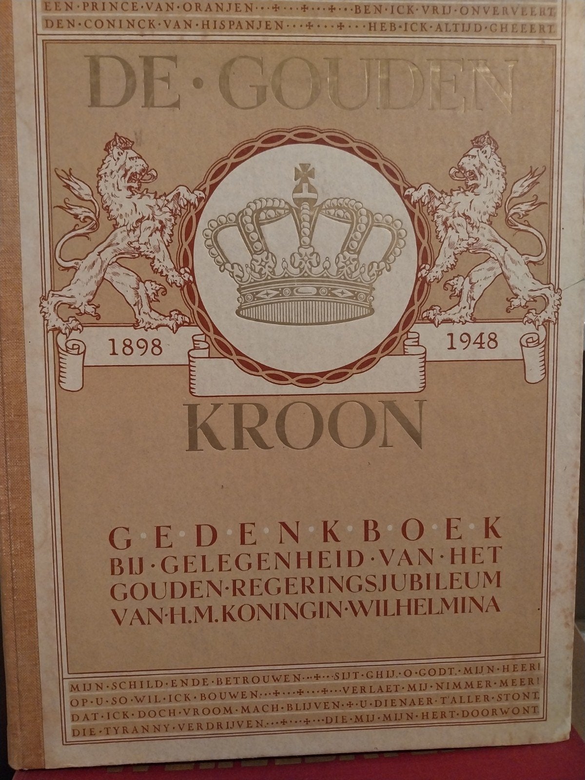 De Gouden Kroon - Gedenkboek Koningin Wilhelmina 1898-1948, Ophalen of Verzenden, 20e eeuw of later, Gelezen, Onbekend