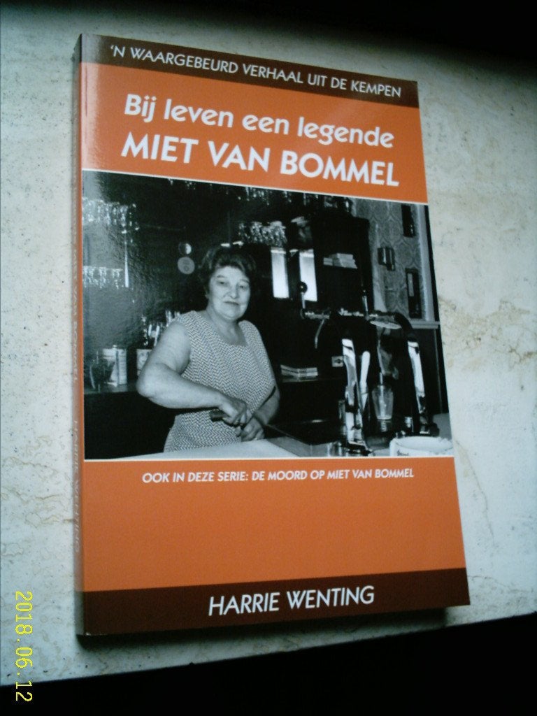 Miet van Bommel. Bij leven een legende(Harrie Wenting)., Ophalen of Verzenden, Zo goed als nieuw