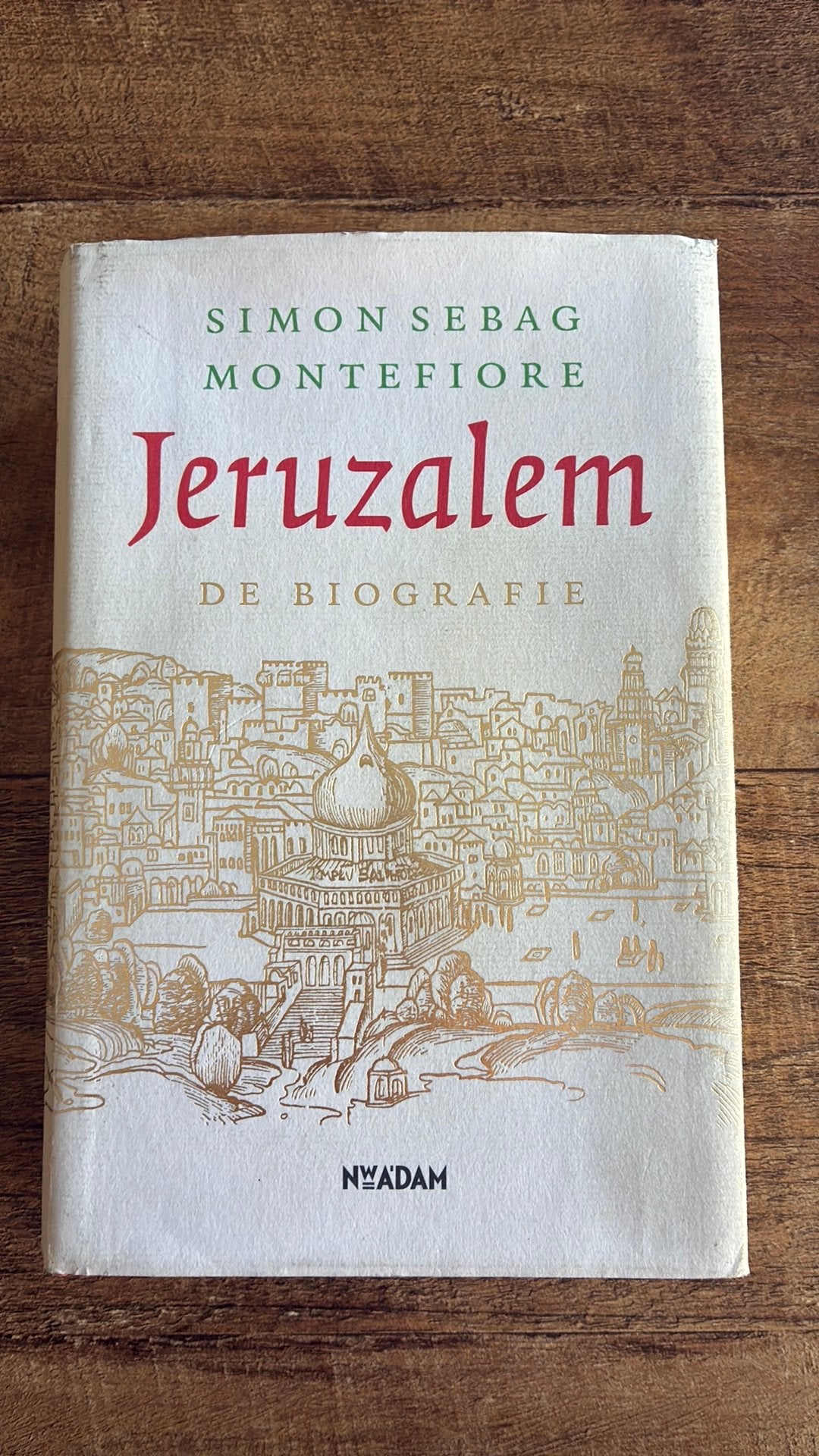 Simon Sebag Montefiore - Jeruzalem, Boeken, Ophalen of Verzenden, Zo goed als nieuw, Simon Sebag Montefiore