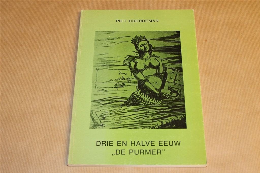 Drie en halve eeuw \"De Purmer\" — Jubileumboek Geïllustreer, Boeken, Ophalen of Verzenden, Gelezen