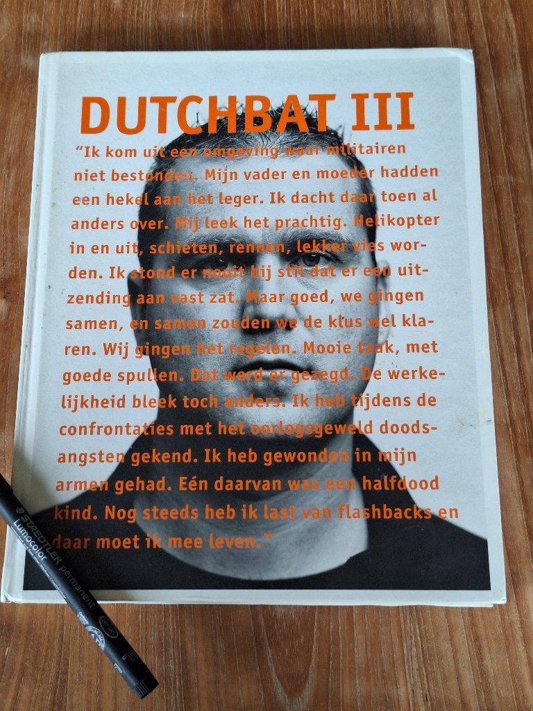 Dutchbat III - Boek over de missie in Srebrenica, Ophalen of Verzenden, Landmacht, 1945 tot heden, Onbekend