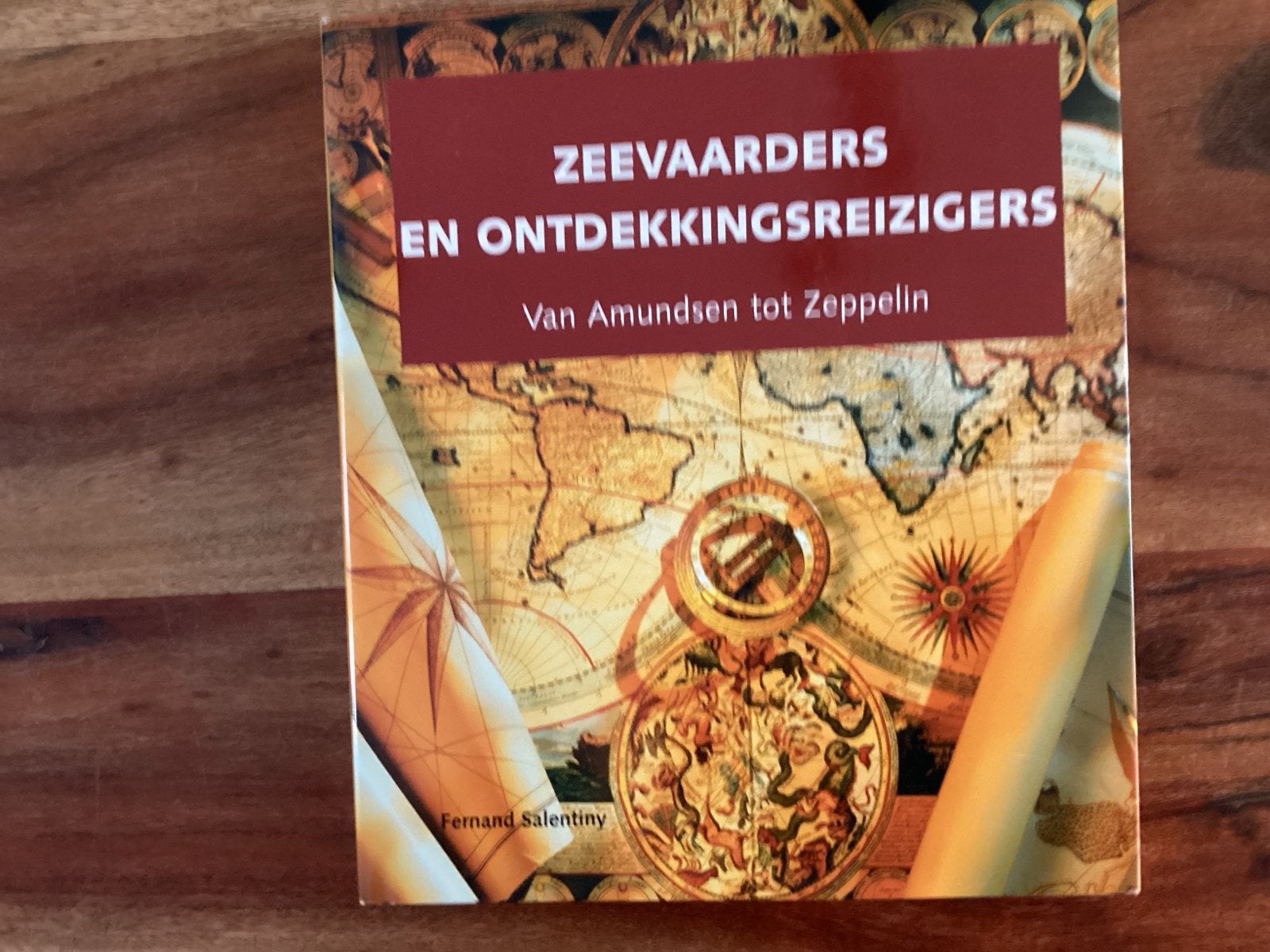 Fernand Salentiny - Zeevaarders en ontdekkingsreizigers, Boeken, Verzenden, Zo goed als nieuw, Overige onderwerpen, Fernand Salentiny