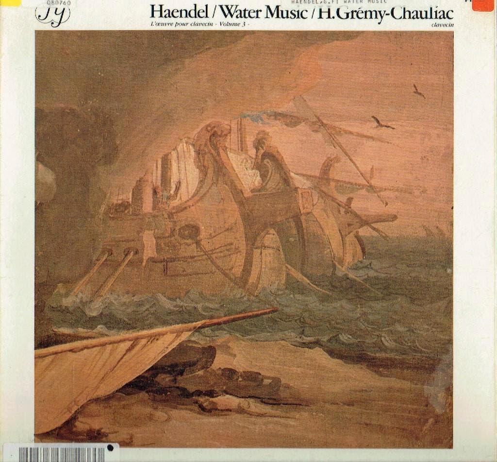 Huguette Gremy Chauliac Haendel Clavecin Vol.3 "Water Music", Kamermuziek, Verzenden, Zo goed als nieuw, 12 inch