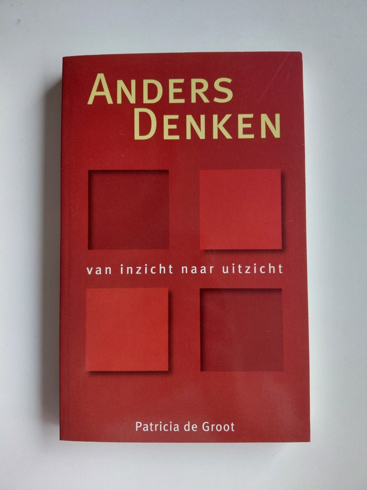 P.E. de Groot - Anders denken, Ophalen of Verzenden, P.E. de Groot, Ontwikkelingspsychologie, Zo goed als nieuw