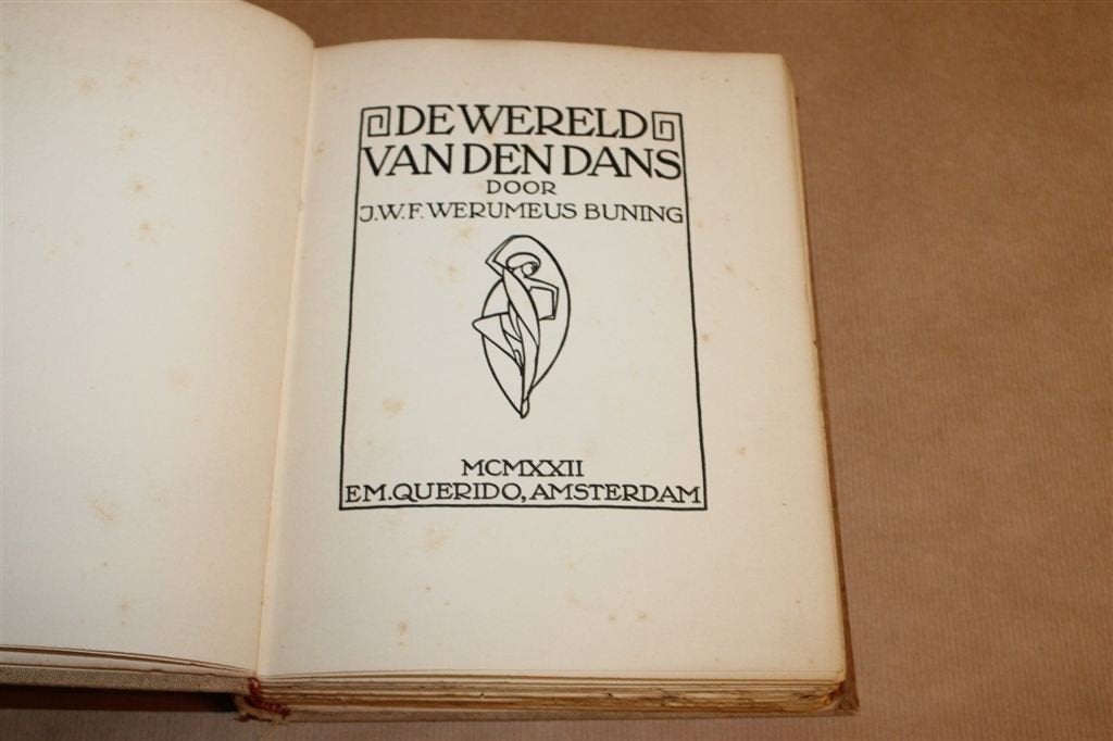 De Wereld van den Dans — Werumeus Buning, Antiek 1922, Ophalen of Verzenden, Gelezen