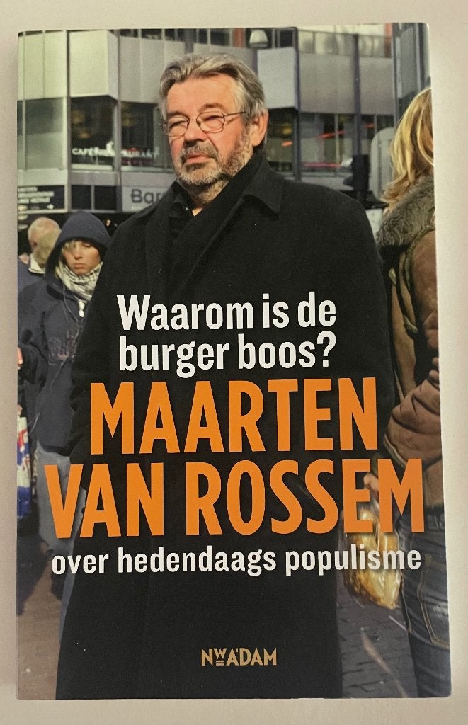 Maarten van Rossem - Waarom is de burger boos?, Ophalen, Maatschappij en Samenleving, Maarten van Rossem, Zo goed als nieuw
