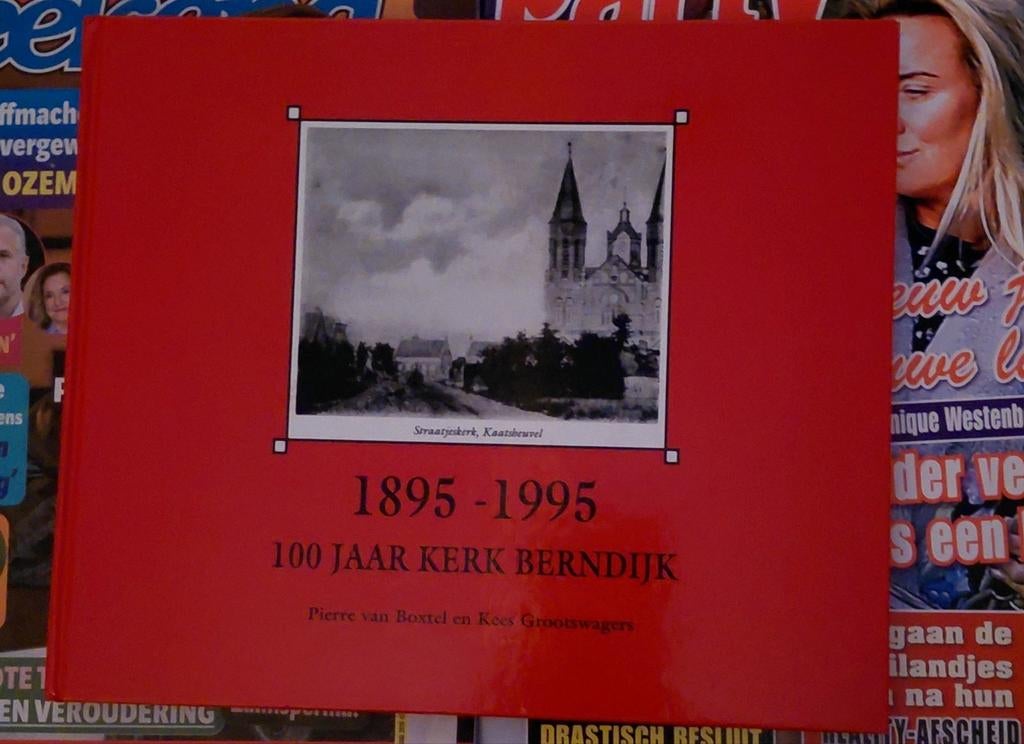 100 Jaar Kerk Berdijk 1895-1995 - Historisch  kaatsheuvel, Ophalen of Verzenden, 20e eeuw of later, Zo goed als nieuw, P. van Horik en K. Groenendijk