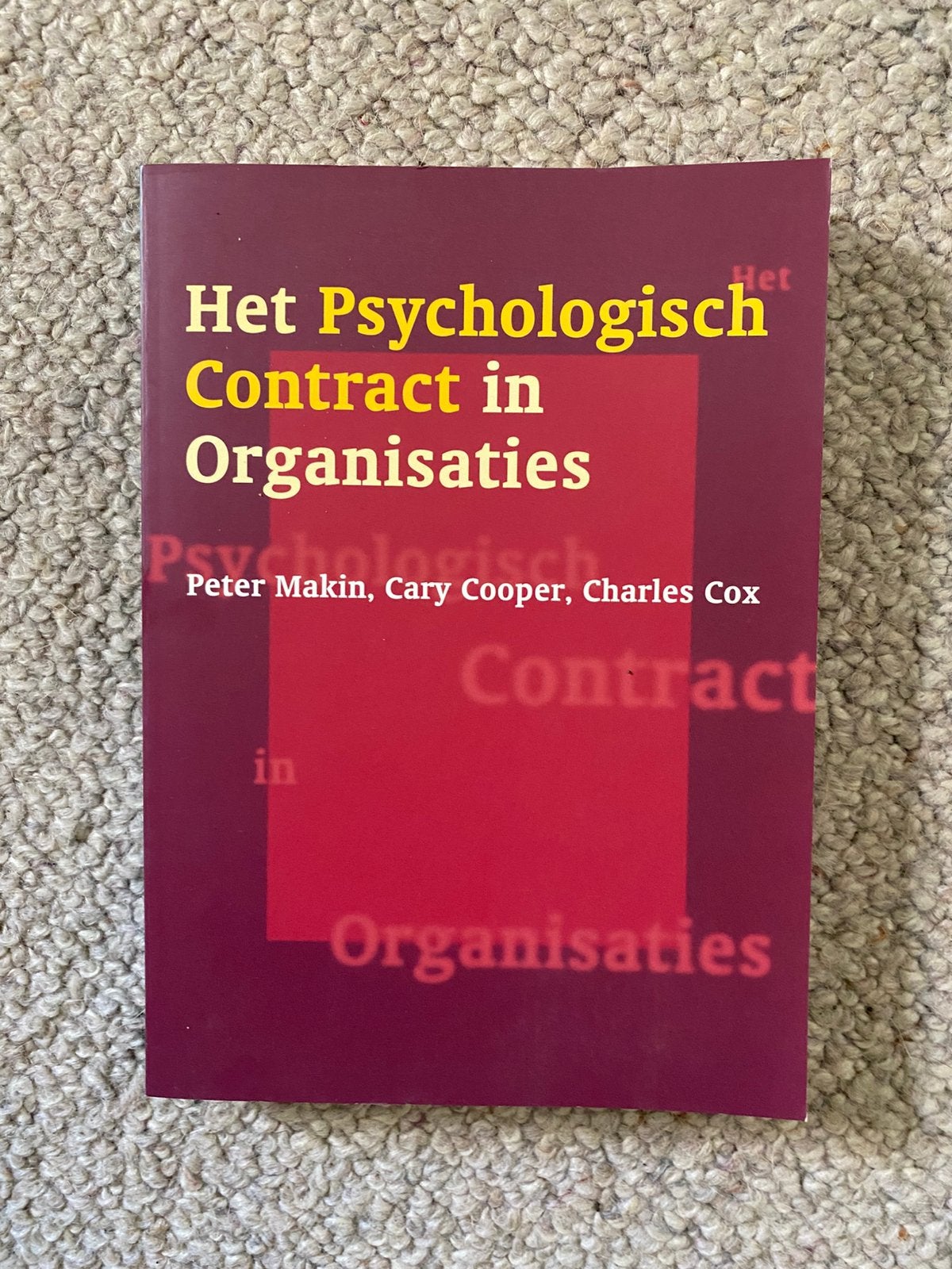 Het psychologisch contract in organisaties, Ophalen of Verzenden, Nieuw, Sociale psychologie