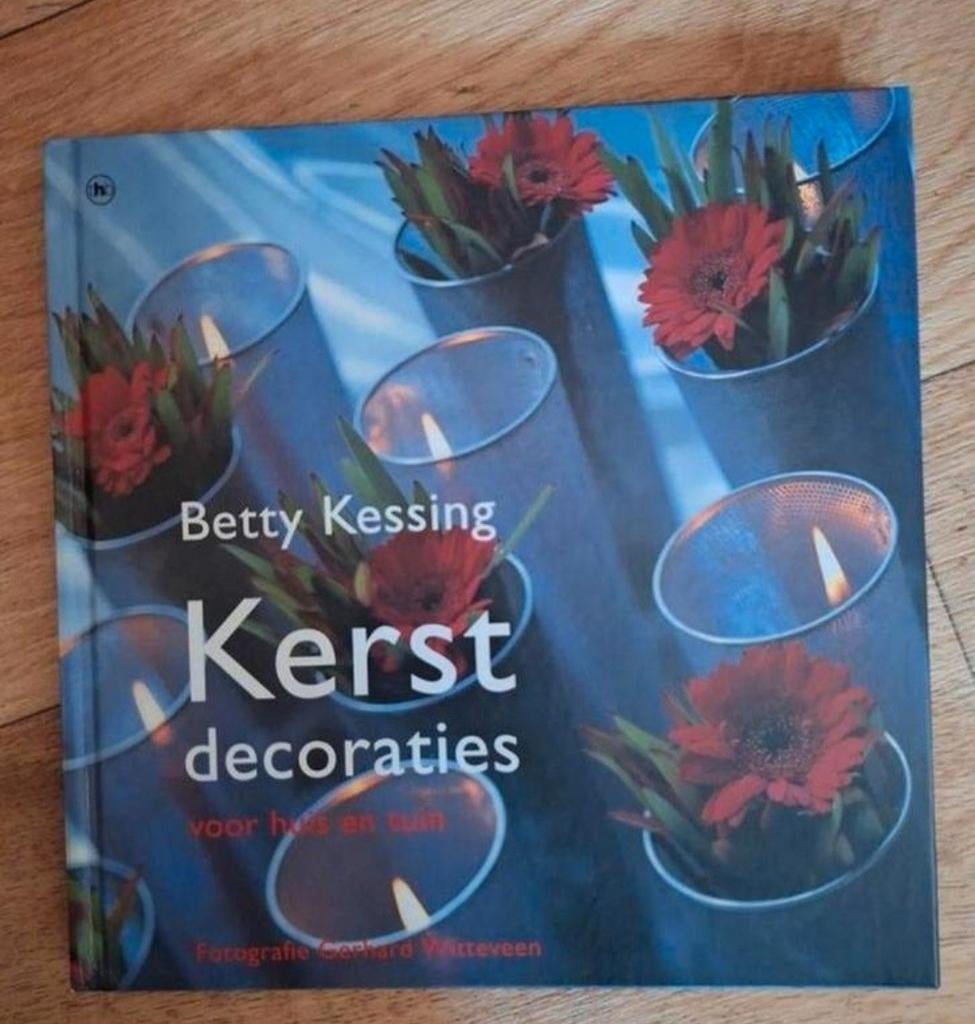 Betty Kessing. Kerstdecoraties voor huis en tuin, Diversen, Kerst, Ophalen