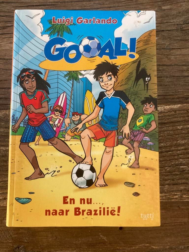 Goal! En nu... naar Brazilië! - Luigi Garlando (Nieuw), Boeken, Ophalen of Verzenden, Nieuw, Fictie algemeen