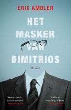 Eric ambler: het masker van dimitrios, Ophalen of Verzenden, Gelezen