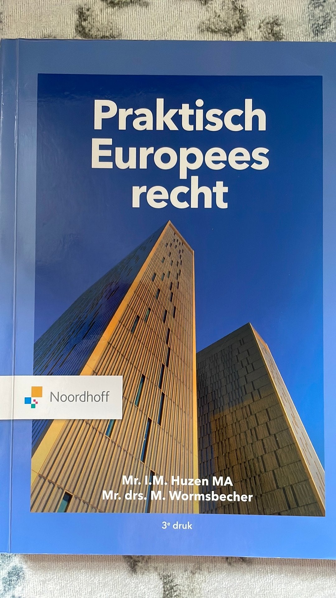 Mr. T.M. Huzen MA - Praktisch Europees Recht, Sociale wetenschap, Ophalen of Verzenden, Zo goed als nieuw, Mr. T.M. Huzen MA; Mr. Drs. M. Wormsbecher