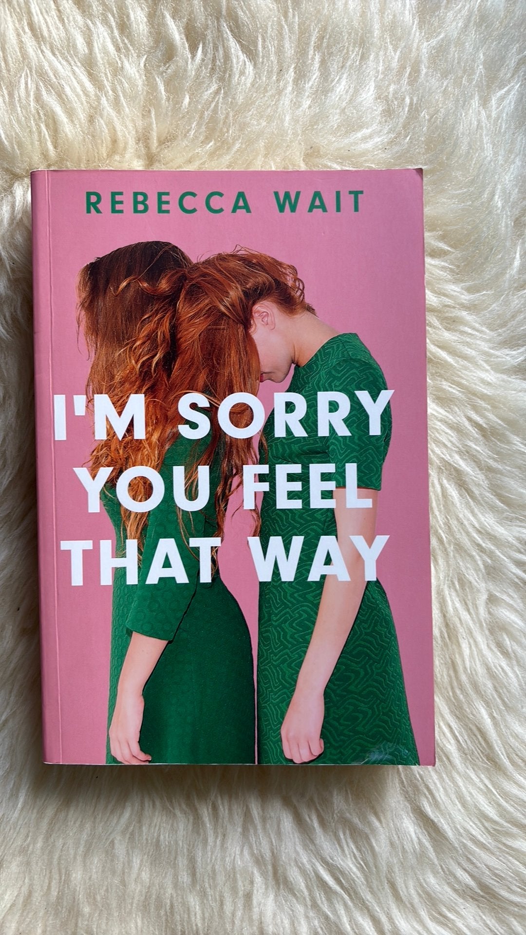NEW | Rebecca Wait - I’m sorry you feel that way, Ophalen of Verzenden, Nieuw