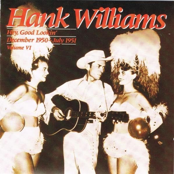 CD Hank Williams - Vol. VI Hey, good lookin', Ophalen, Gebruikt
