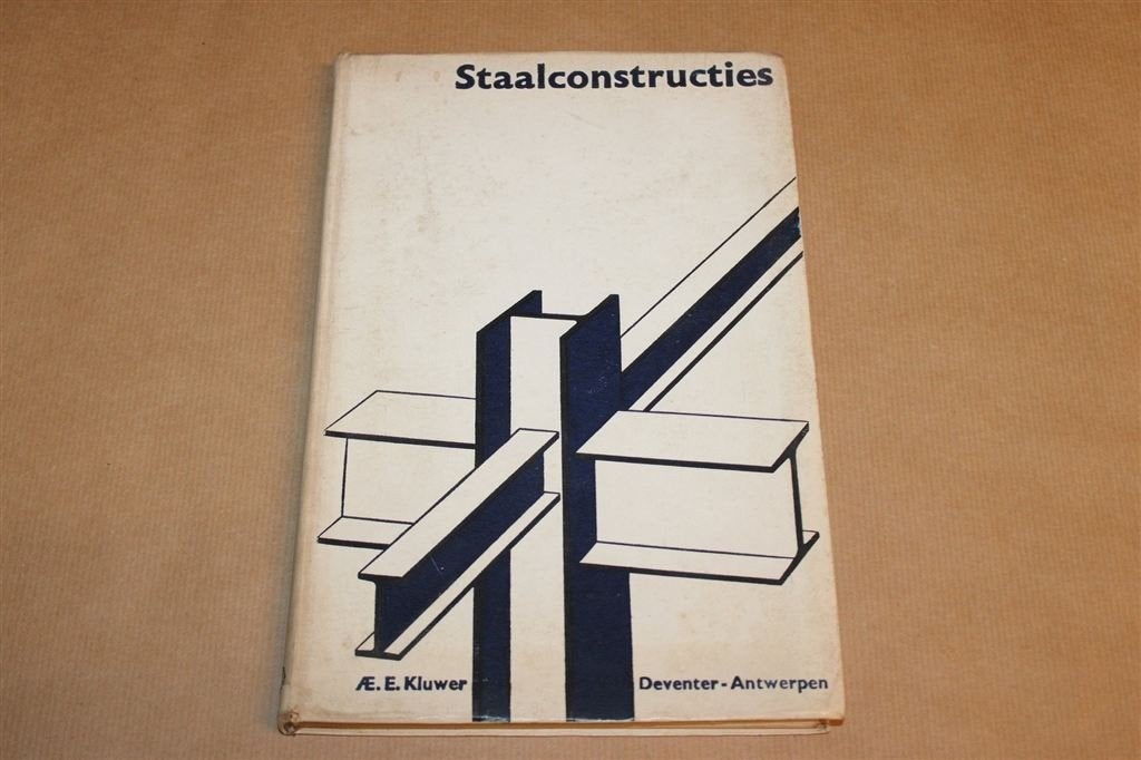 Staalconstructies — HTS Leerboek Staalbouw 1966, Boeken, Ophalen of Verzenden, Gelezen, Bouwkunde