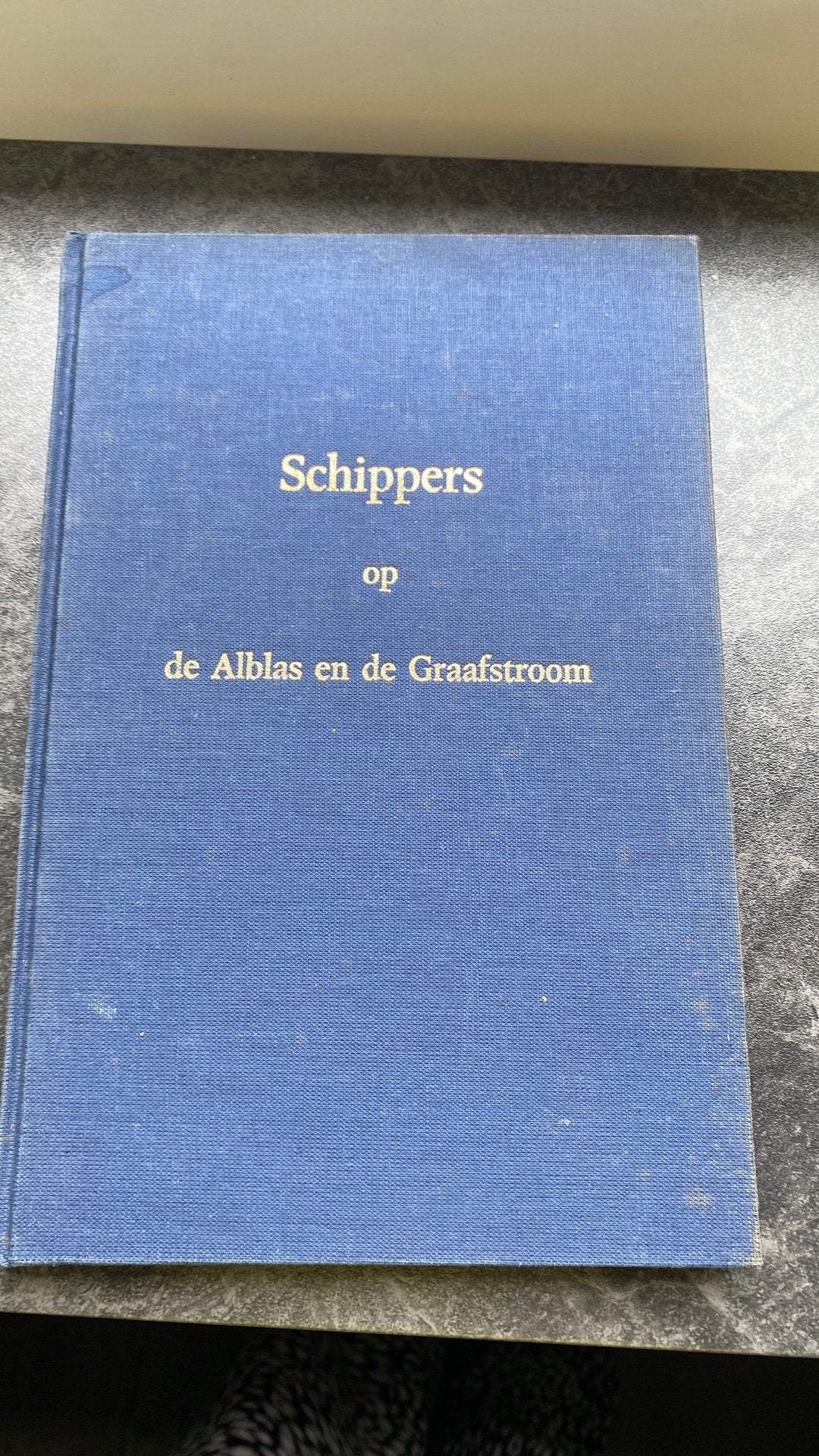 Schippers op de alblas en de graafstroom, Ophalen of Verzenden, Gelezen
