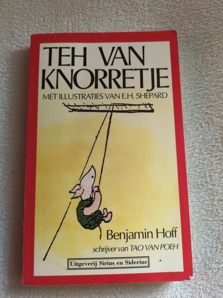 Teh van Knorretje - Benjamin Hoff (Geïllustreerd), Boeken, Ophalen of Verzenden