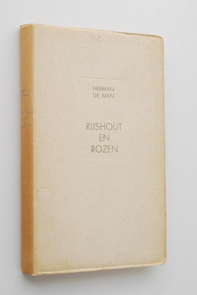 Rijshout en rozen - Herman de Man (1941), Verzenden, Herman de Man