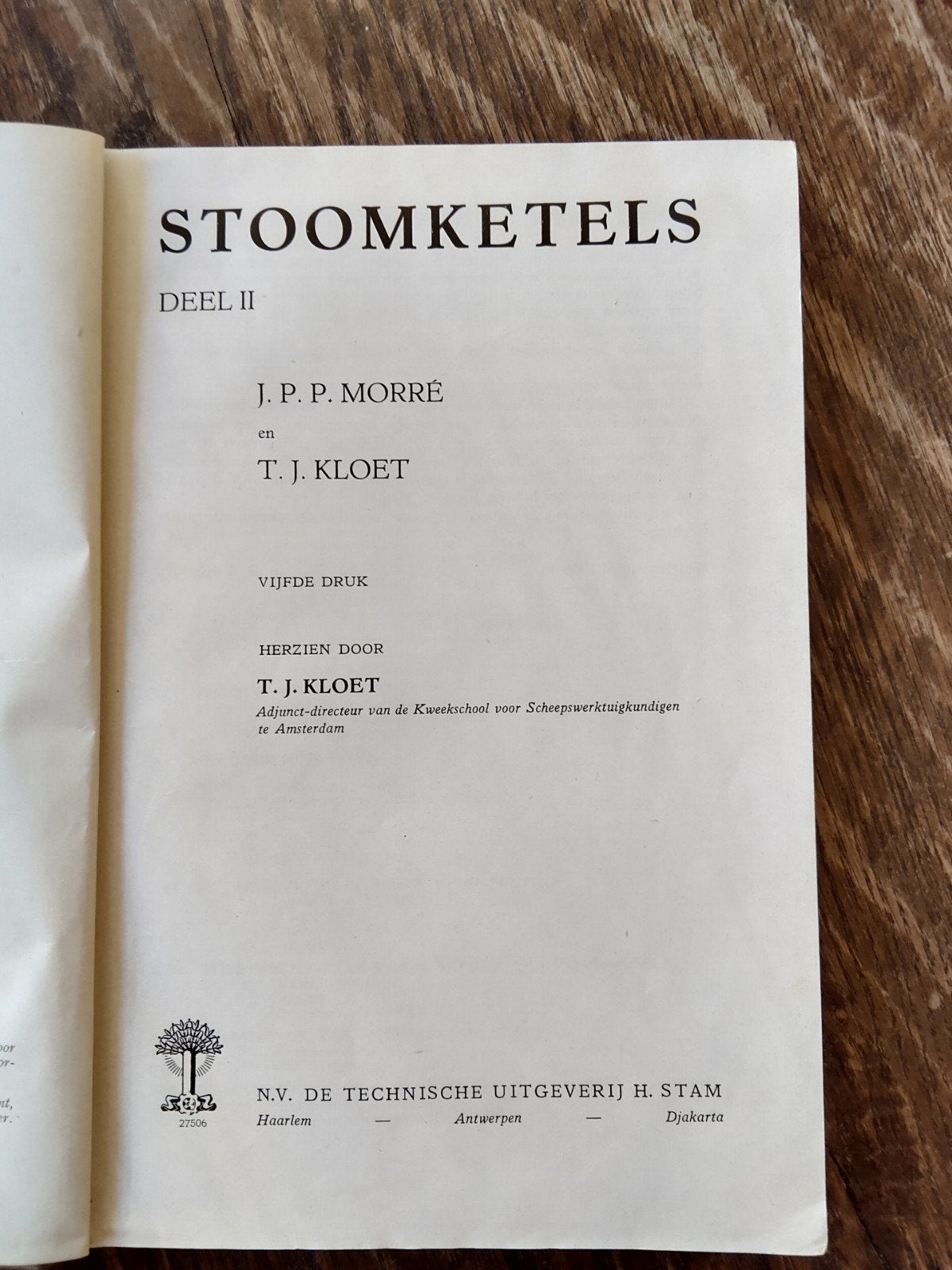 Boek Stoomketels deel 2 - J.P.P. Morré & T.J. Kloet, Boeken, Gelezen, Ophalen of Verzenden, Werktuigbouwkunde, J.P.P. Morré, T.J. Kloet