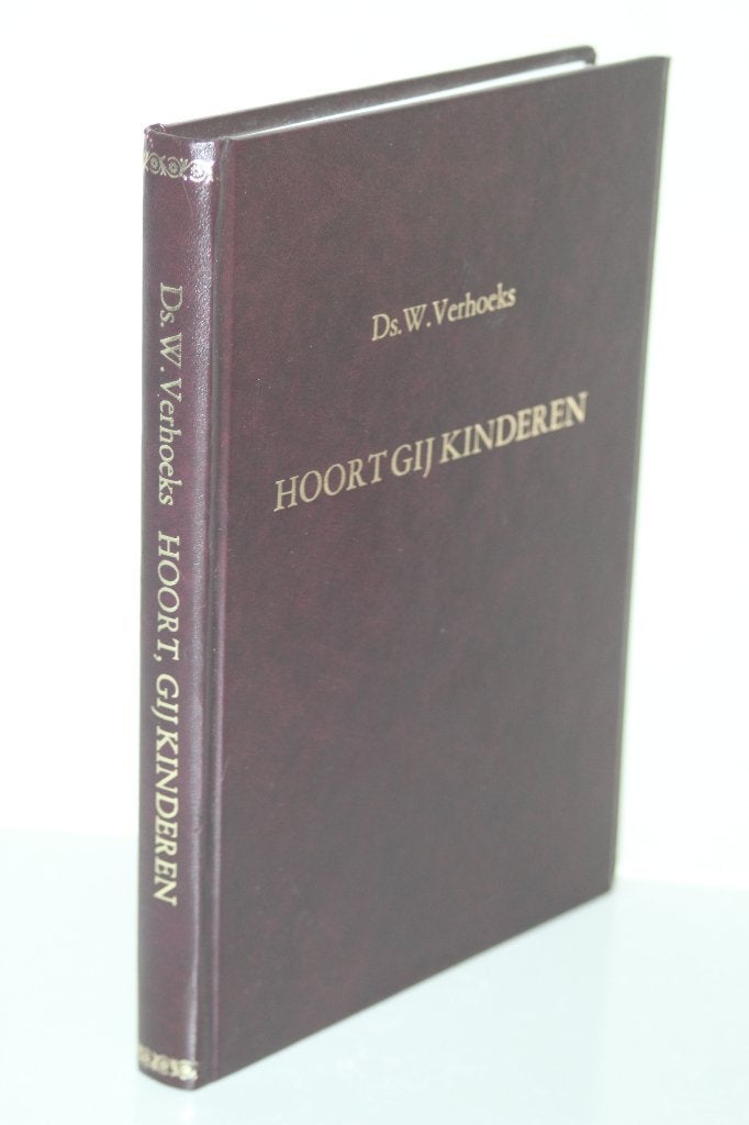 Ds. W. Verhoeks - Hoort, gij kinderen (Hellenbroek), Ophalen of Verzenden, Gelezen, Christendom | Protestants