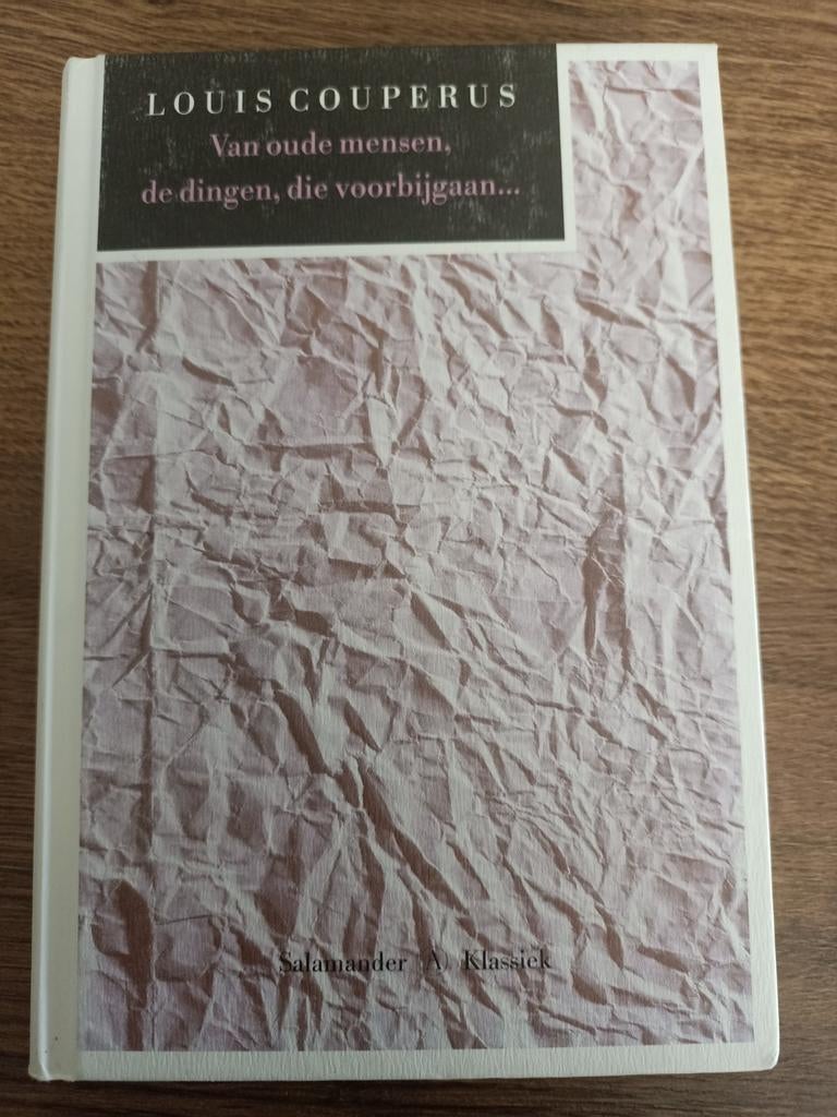 Louis Couperus - Van oude mensen dingen die voorbijgaan, Ophalen of Verzenden, Zo goed als nieuw, Louis Couperus
