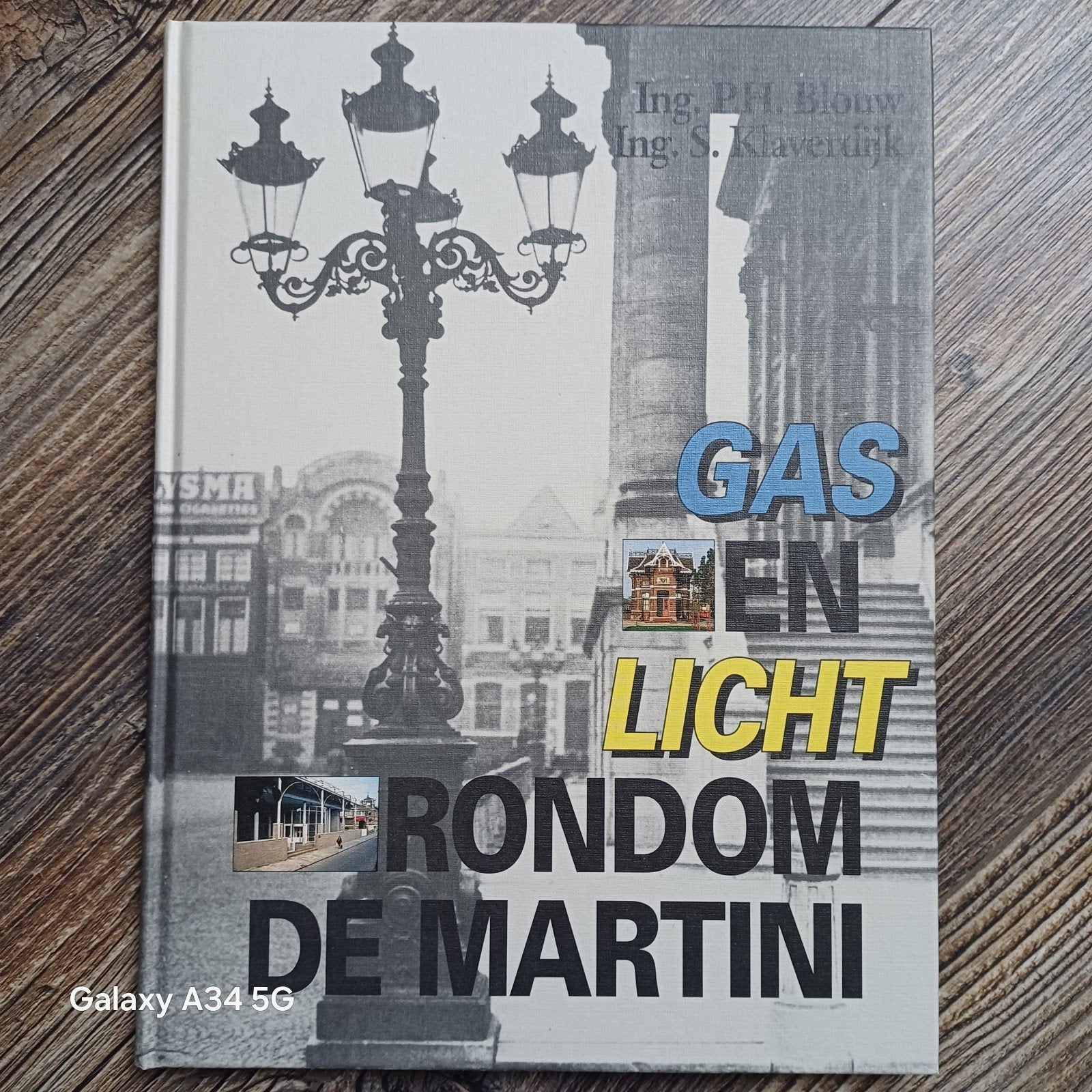 Gas en Licht Rondom De Martini - Blouw & Klaverdijk, Ophalen of Verzenden, 20e eeuw of later, Zo goed als nieuw, Ing. P.H. Blouw, Ing. S. Klaverdijk