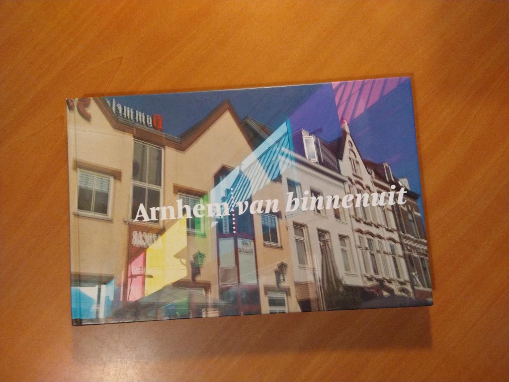 Arnhem van binnenuit, Ophalen of Verzenden, Zo goed als nieuw